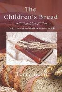 Enlarge image Cover: The Children's Bread - Higher Ground Books & Media
