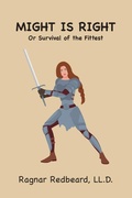 Cover: Might is Right Or Survival of the Fittest - Ancient Wisdom Publications