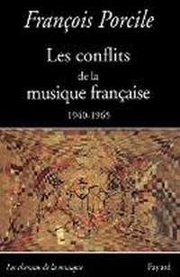 Abbildung von: Les conflits de la musique francaise - Fayard