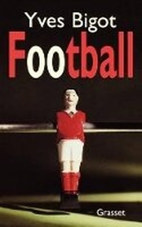 Enlarge image Cover: Football - Grasset