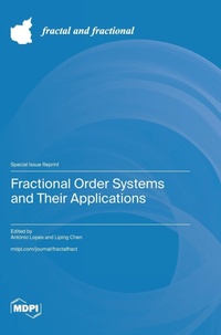 Enlarge image Cover: Fractional Order Systems and Their Applications - MDPI AG