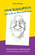 Cover: Vom Schnupfen und anderen Heimsuchungen - BoD - Books on Demand