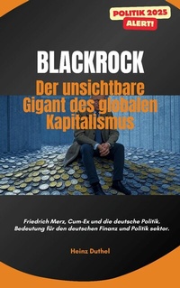 Abbildung von: "BlackRock: Der unsichtbare Gigant des globalen Kapitalismus" - epubli