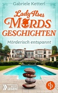Cover: M&ouml;rderisch entspannt - dp DIGITAL PUBLISHERS GmbH
