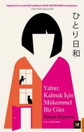 Cover: Yalniz Kalmak Icin M&uuml;kemmel Bir G&uuml;n - Beyaz Baykus Yayinlari