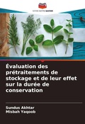 Cover: Evaluation des pretraitements de stockage et de leur effet sur la duree de conservation - Editions Notre Savoir