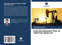 Abbildung von: Field Development Plan of Tight Gas Reservoir - Verlag Unser Wissen
