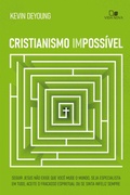 Cover: Cristianismo imposs&iacute;vel - Vida Nova