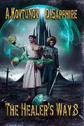 Cover: The Healer's Way (Book 8) - Magic Dome Books