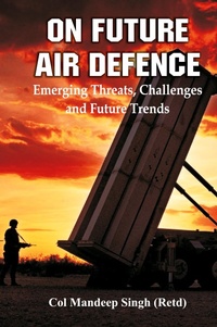 Abbildung von: Of future Air Defence Emerging Threats, Challenges and Future Trends - Unknown