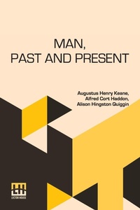 Enlarge image Cover: Man, Past and Present - Lector House LLP