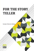 Cover: For The Story Teller (Edition0) - Lector House LLP