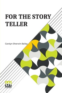 Enlarge image Cover: For The Story Teller (Edition0) - Lector House LLP
