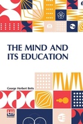 Cover: The Mind And Its Education (Edition0) - Lector House LLP