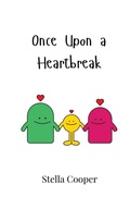 Cover: Once Upon a Heartbreak - Creative Arts Management Ou