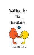 Cover: Waiting for the Inevitable - Creative Arts Management Ou