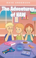 Cover: The Adventures of HAW - Fulton Books, Inc.