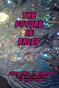 Cover: The Future is Brief - Space Cowboy Books