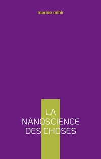 Abbildung von: la nanoscience des choses - BoD - Books on Demand
