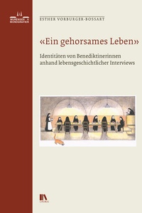 Abbildung von: «Ein gehorsames Leben» - Chronos