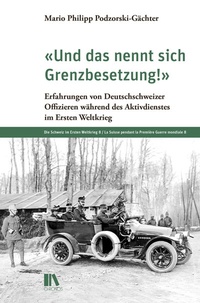 Abbildung von: «Und das nennt sich Grenzbesetzung!» - Chronos