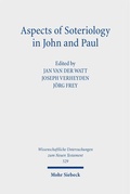 Cover: Aspects of Soteriology in John and Paul - Mohr Siebeck