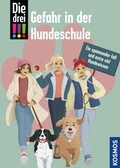 Cover: Die drei !!!, Gefahr in der Hundeschule (drei Ausrufezeichen) - Kosmos