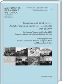 Abbildung von: Menschen und Strukturen. Annäherungen an eine MGH-Geschichte 1919 bis 1959 - Harrassowitz Verlag
