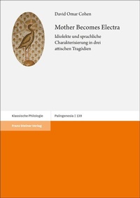 Abbildung von: Mother Becomes Electra - Franz Steiner Verlag