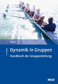 Abbildung von: Dynamik in Gruppen - Beltz Verlagsgruppe GmbH & Co. KG