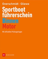 Abbildung von: Sportbootführerschein Binnen - Motor - Delius Klasing
