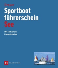 Enlarge image Cover: Sportbootführerschein See - Delius Klasing