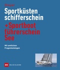 Cover: Sportk&uuml;stenschifferschein & Sportbootf&uuml;hrerschein See - Delius Klasing