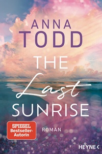 Abbildung von: The Last Sunrise - Heyne