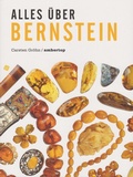Cover: Alles &uuml;ber Bernstein - Isensee, Florian, GmbH
