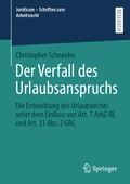 Cover: Der Verfall des Urlaubsanspruchs - Springer