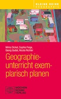 Cover: Geographieunterricht exemplarisch planen - Wochenschau Verlag