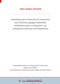 Abbildung von: Entwicklung eines Point-of-Care Testsystems zum Nachweis gängiger bakterieller Krankheitserreger in Urinproben von urologischen Patienten und Patientinnen - VVB Laufersweiler Verlag