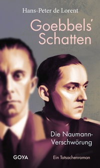 Abbildung von: Goebbels' Schatten - GOYA