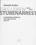 Cover: Das Leben nach dem Stubenarrest - Aufland Verlag