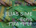 Cover: Elias Sime - Echo - Dr. Cantz'sche Verlagsgesellschaft mbH & Co. KG