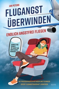 Abbildung von: Flugangst überwinden - Eulogia Verlags GmbH