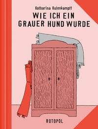 Abbildung von: Wie ich ein grauer Hund wurde - Rotopol