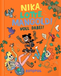 Abbildung von: Nika, Lotte, Mangold! Voll dabei! - Rotopol