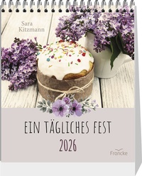 Abbildung von: Ein tägliches Fest 2026 Aufstellkalender - Francke-Buch