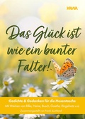 Cover: Das Gl&uuml;ck ist wie ein bunter Falter! - Kampenwand