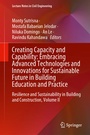 Cover: Creating Capacity and Capability: Embracing Advanced Technologies and Innovations for Sustainable Future in Building Education and Practice - Springer Nature Switzerland AG