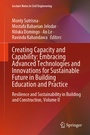 Cover: Creating Capacity and Capability: Embracing Advanced Technologies and Innovations for Sustainable Future in Building Education and Practice - Springer