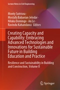 Cover: Creating Capacity and Capability: Embracing Advanced Technologies and Innovations for Sustainable Future in Building Education and Practice - Springer