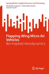 Enlarge image Cover: Flapping Wing Micro Air Vehicles - Springer Nature Switzerland AG